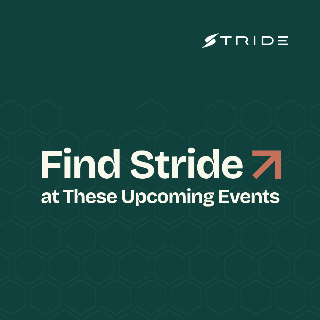 Stride's 'Find Stride at These Upcoming Events' graphic on a green background with honeycomb pattern and terracotta arrow accent